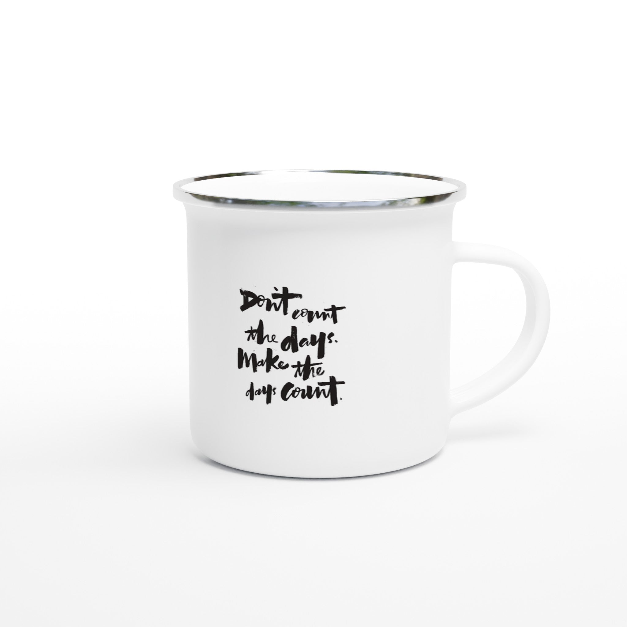 Make The Days Count Enamel Mug - Optimalprint