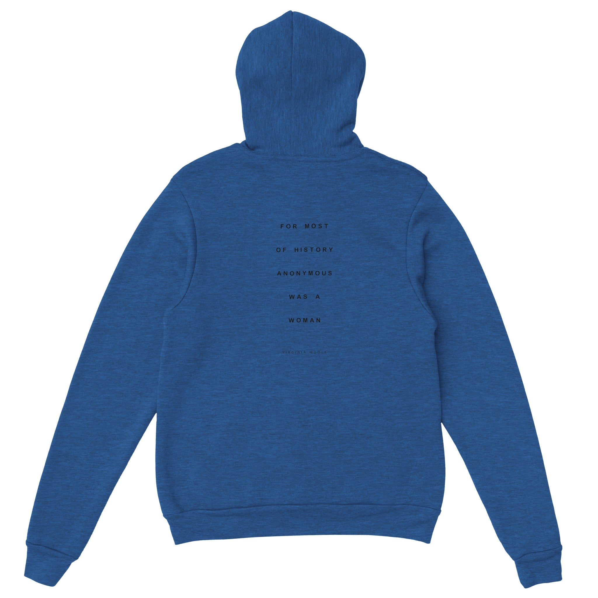 For Most Of History Pullover Hoodie - Optimalprint