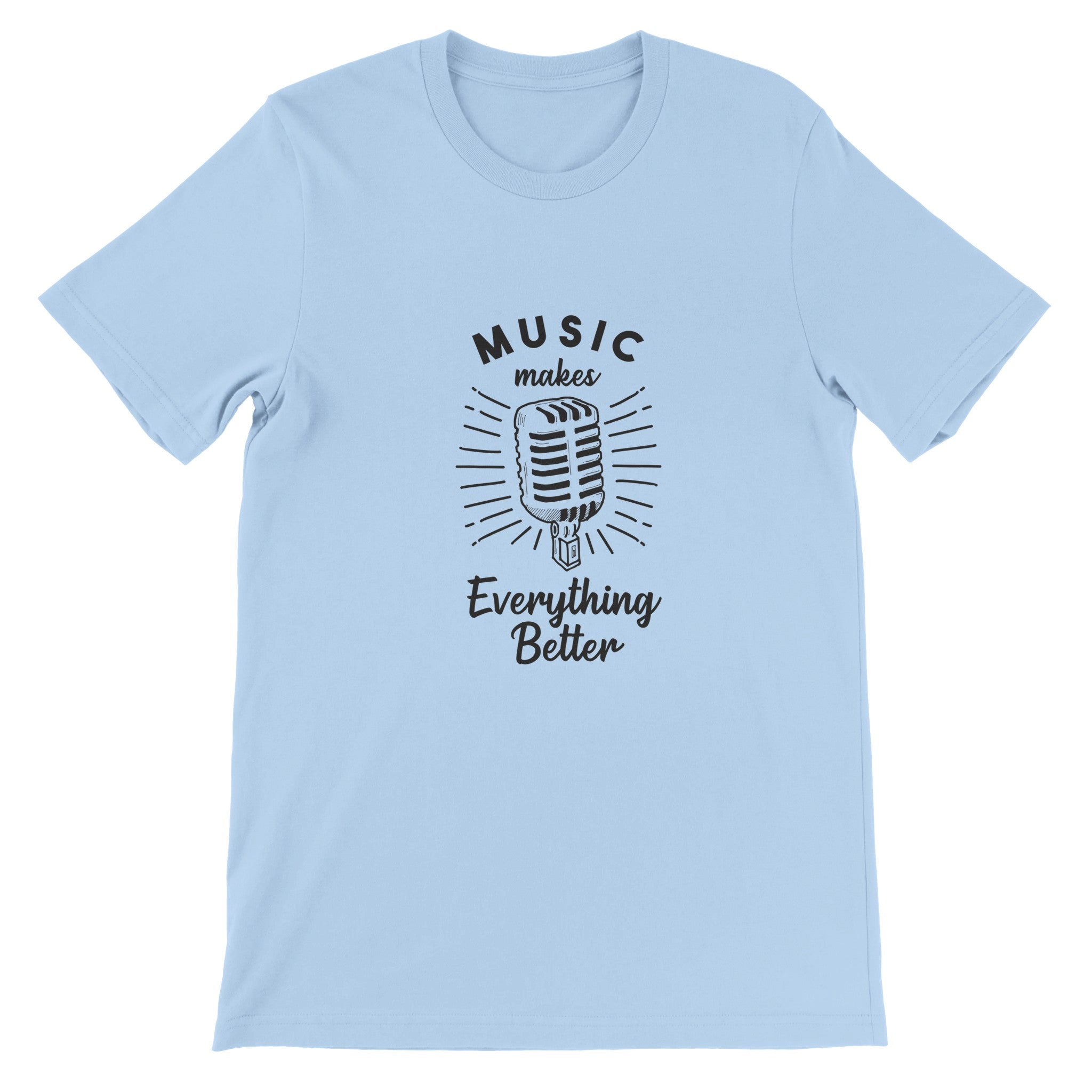 Music Makes Everything Better Crewneck T-shirt - Optimalprint