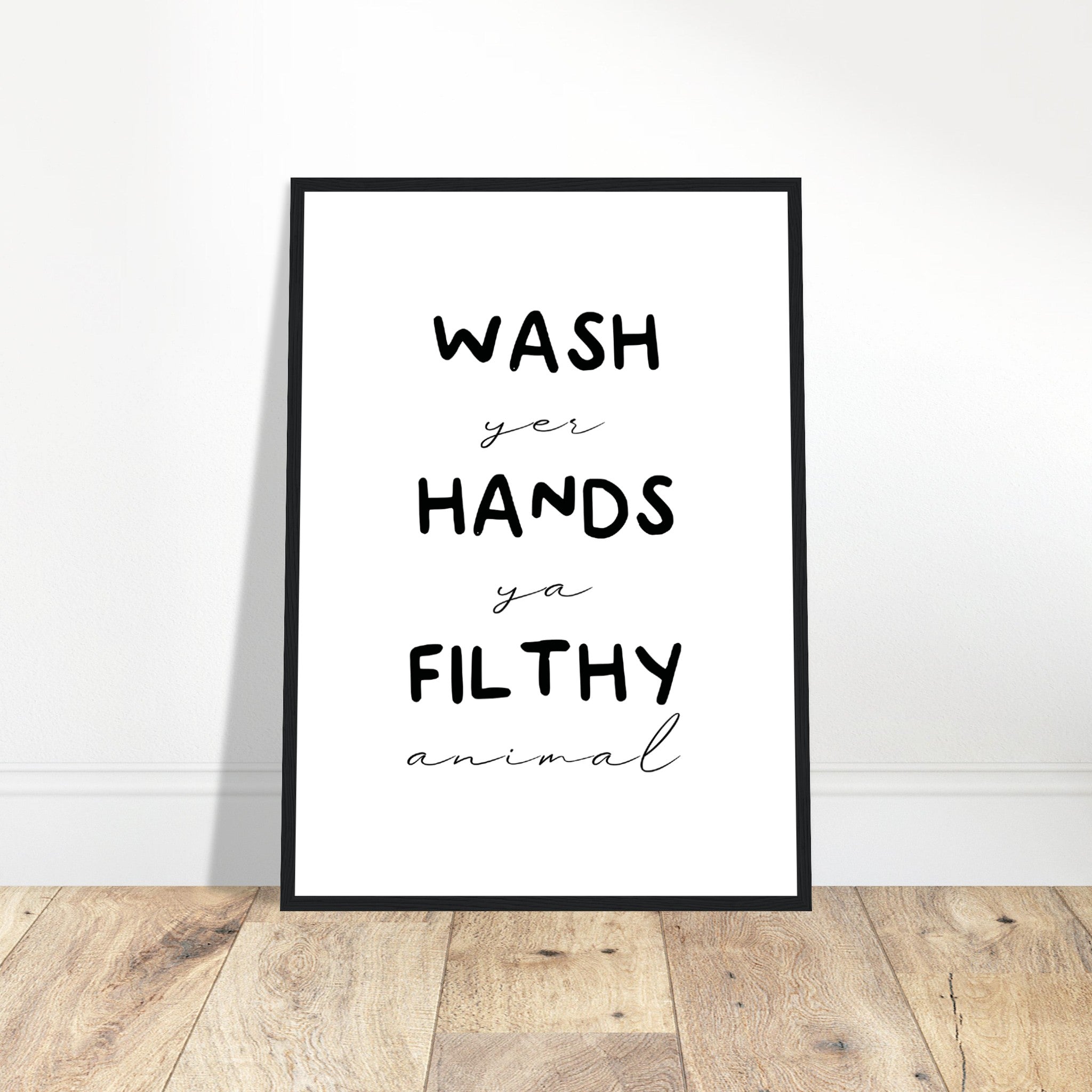 Wash Yer Hands Poster