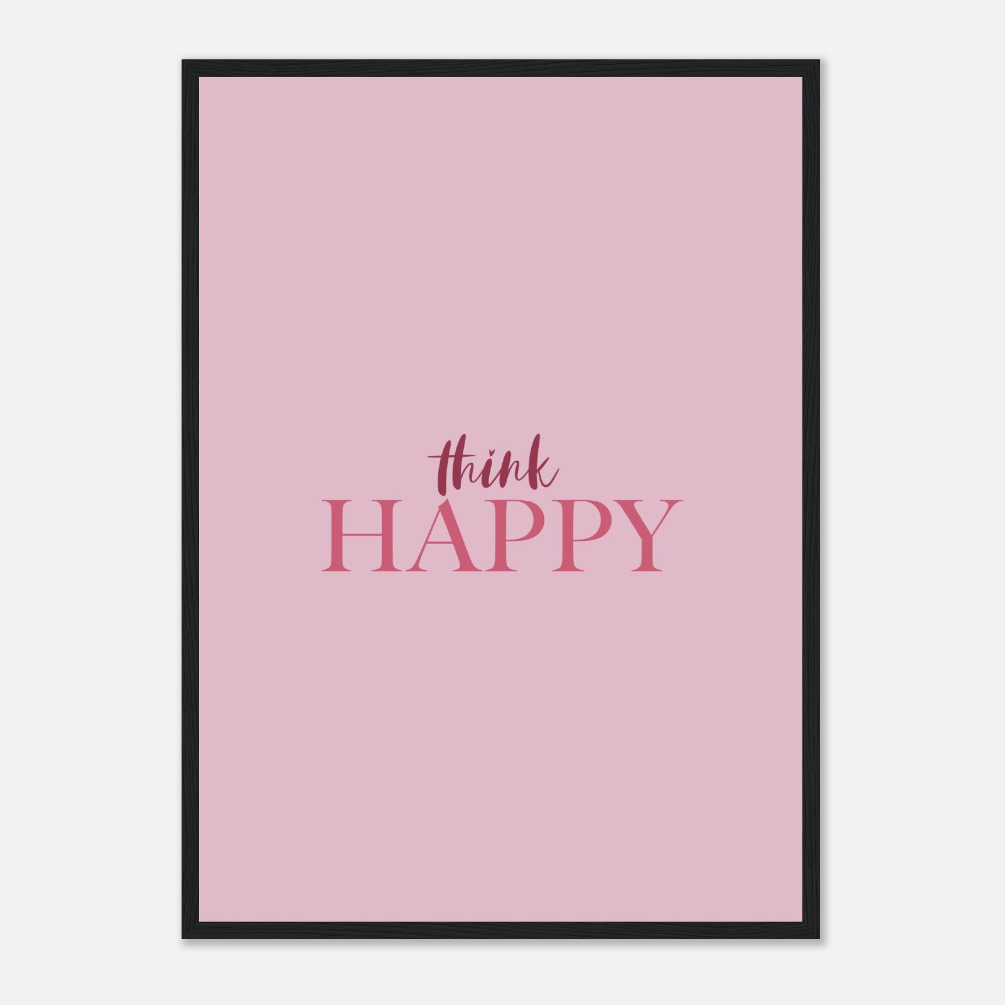Think Happy Poster