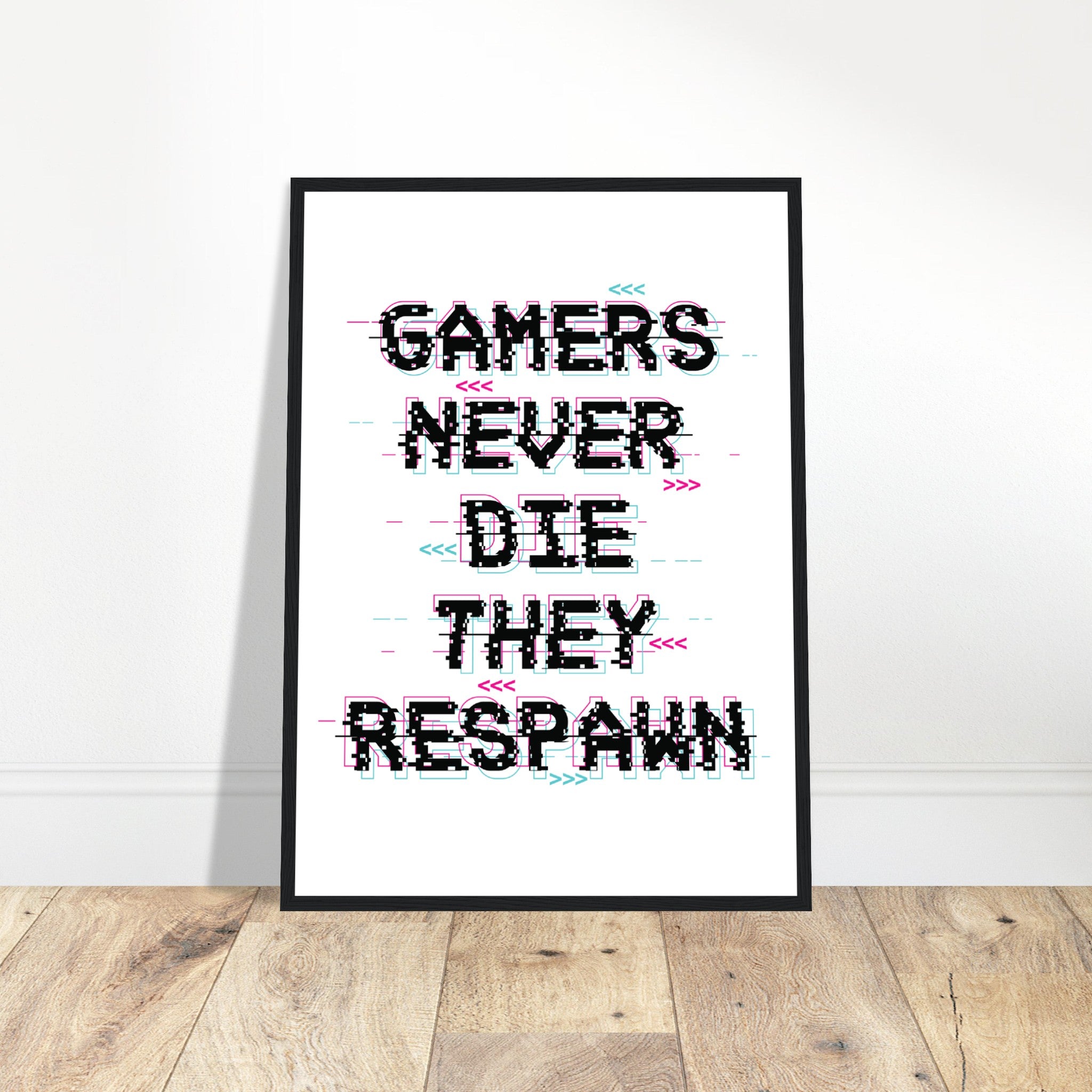 Gamers Never Die White Poster