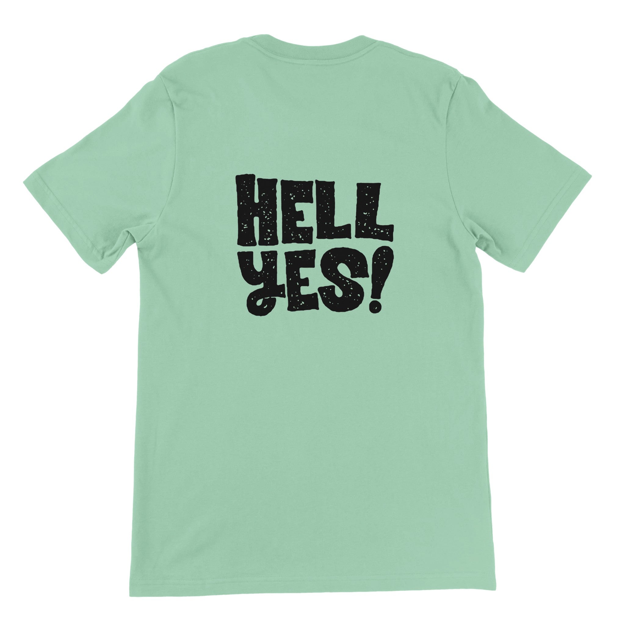 HELL YES Crewneck T-shirt - Optimalprint