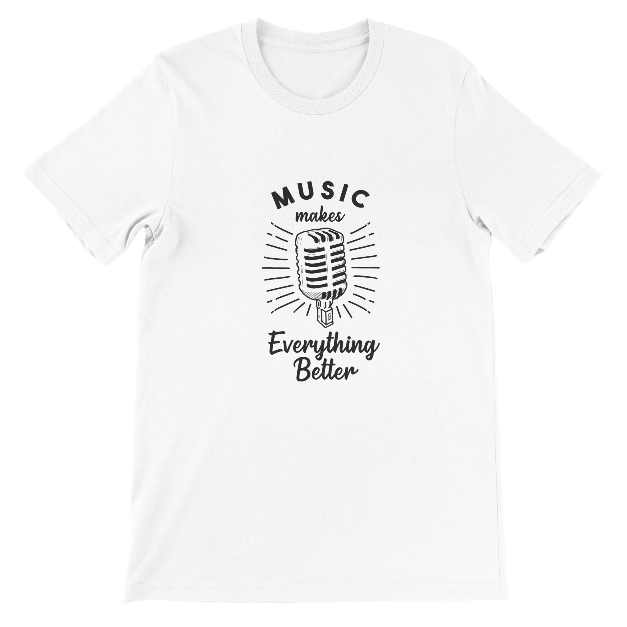 Music Makes Everything Better Crewneck T-shirt - Optimalprint