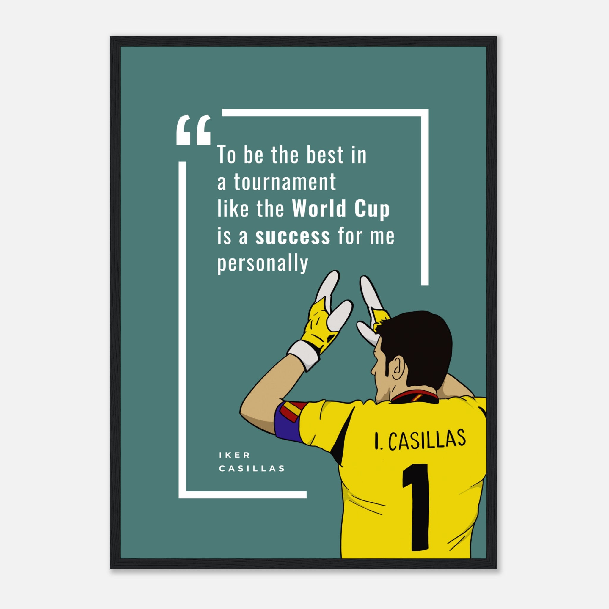 Iker Casillas Quote Green Poster