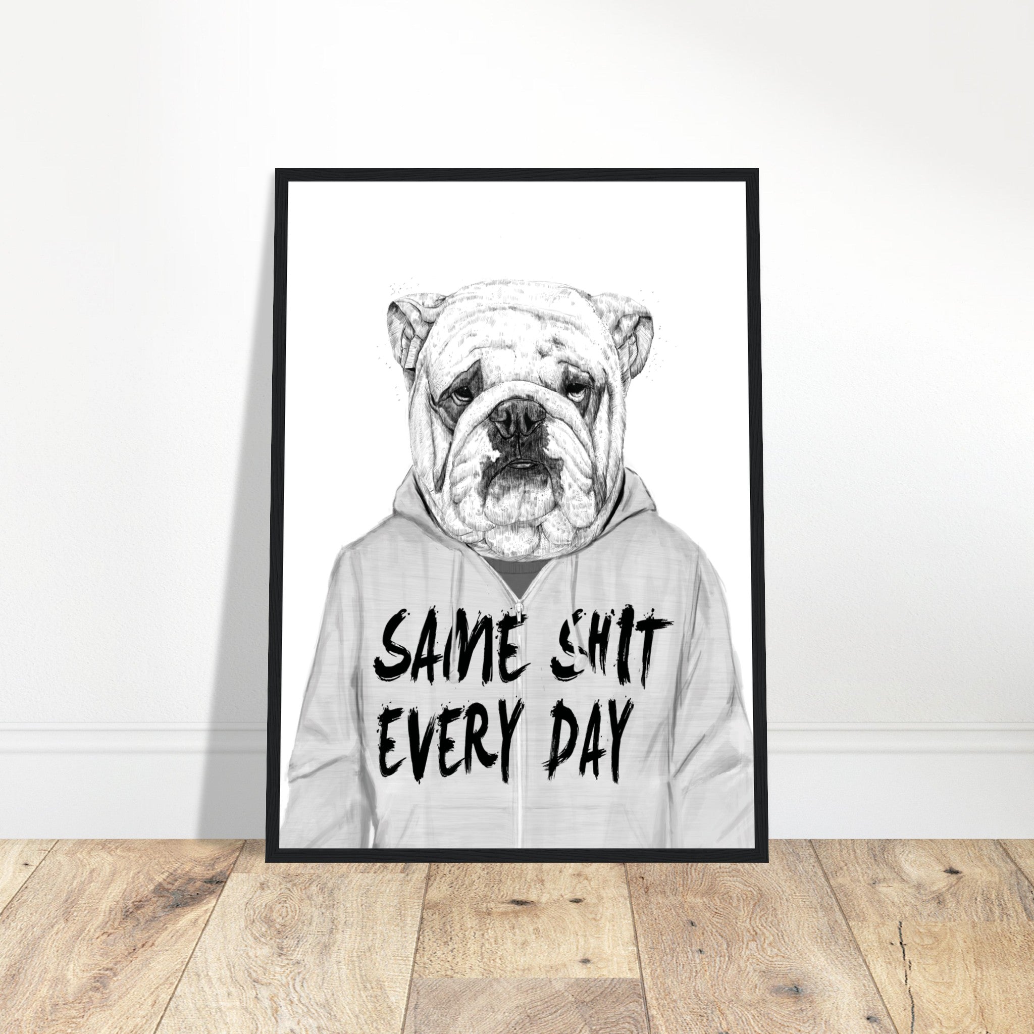 Same Shit Every Day Poster