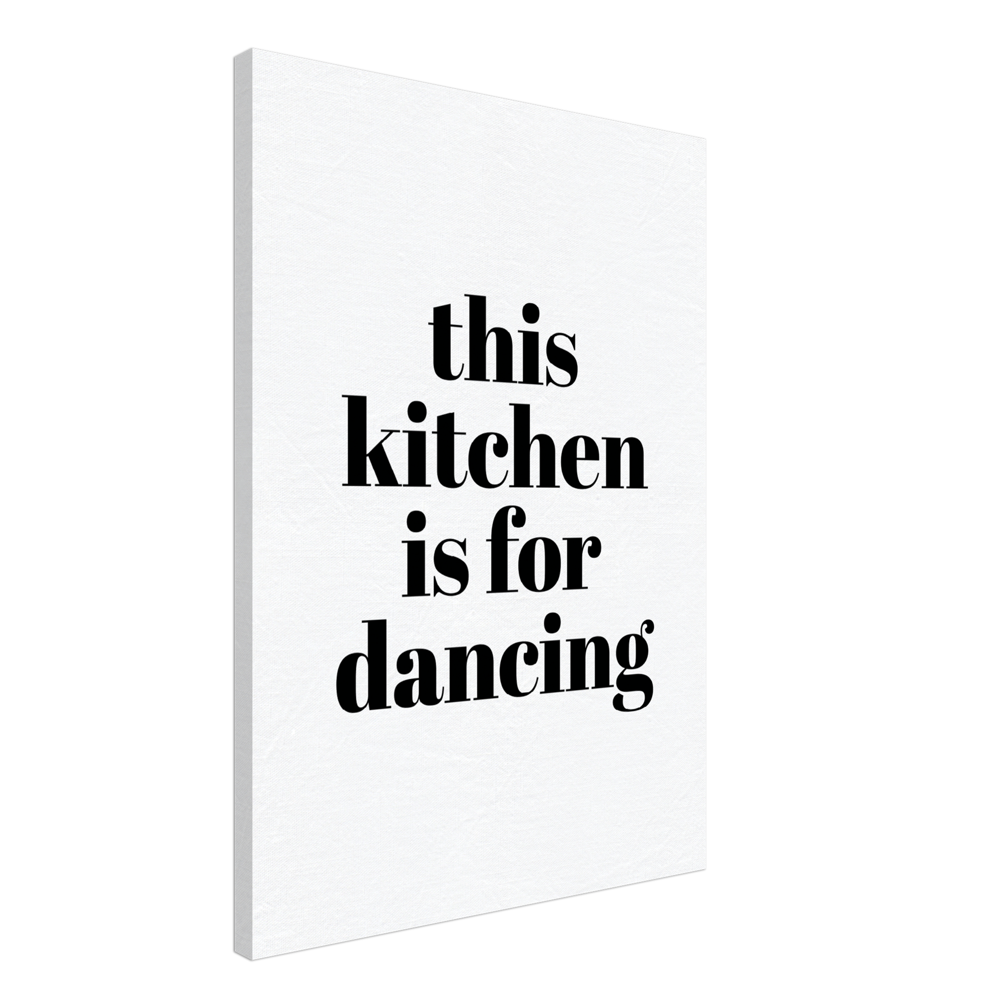 This Kitchen Is For Dancing Canvas