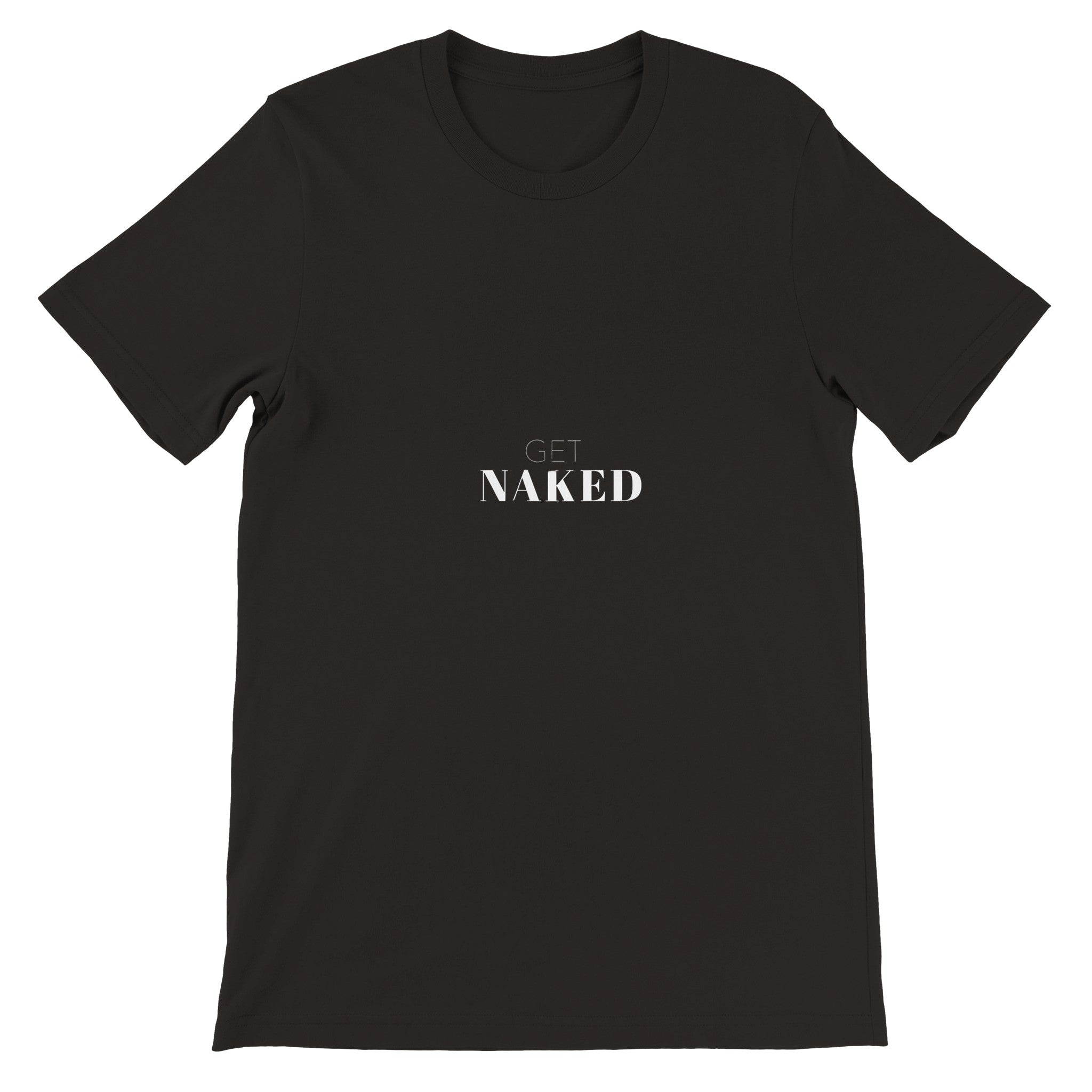 Get Naked Crewneck T-shirt - Optimalprint