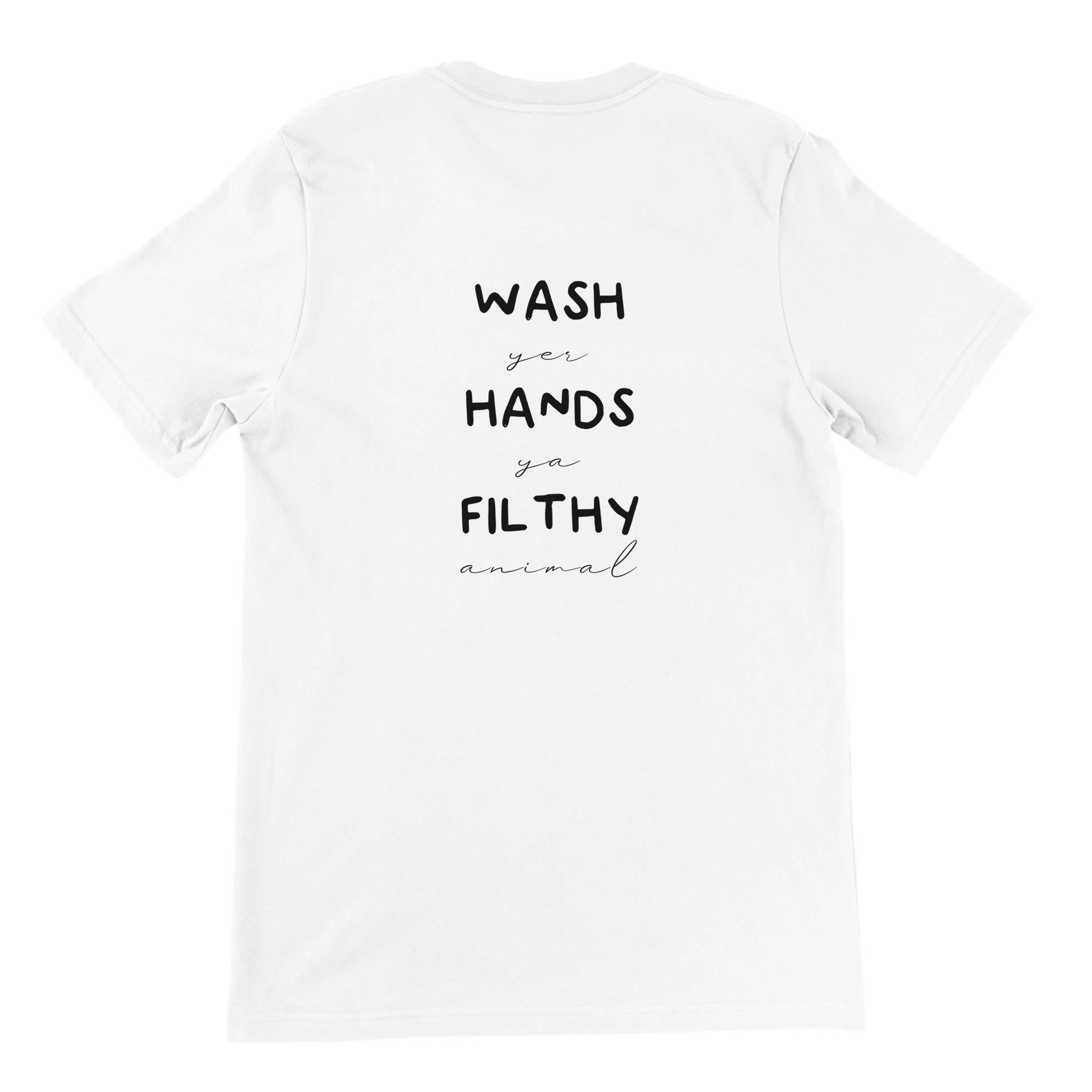 Wash Yer Hands Crewneck T-shirt - Optimalprint