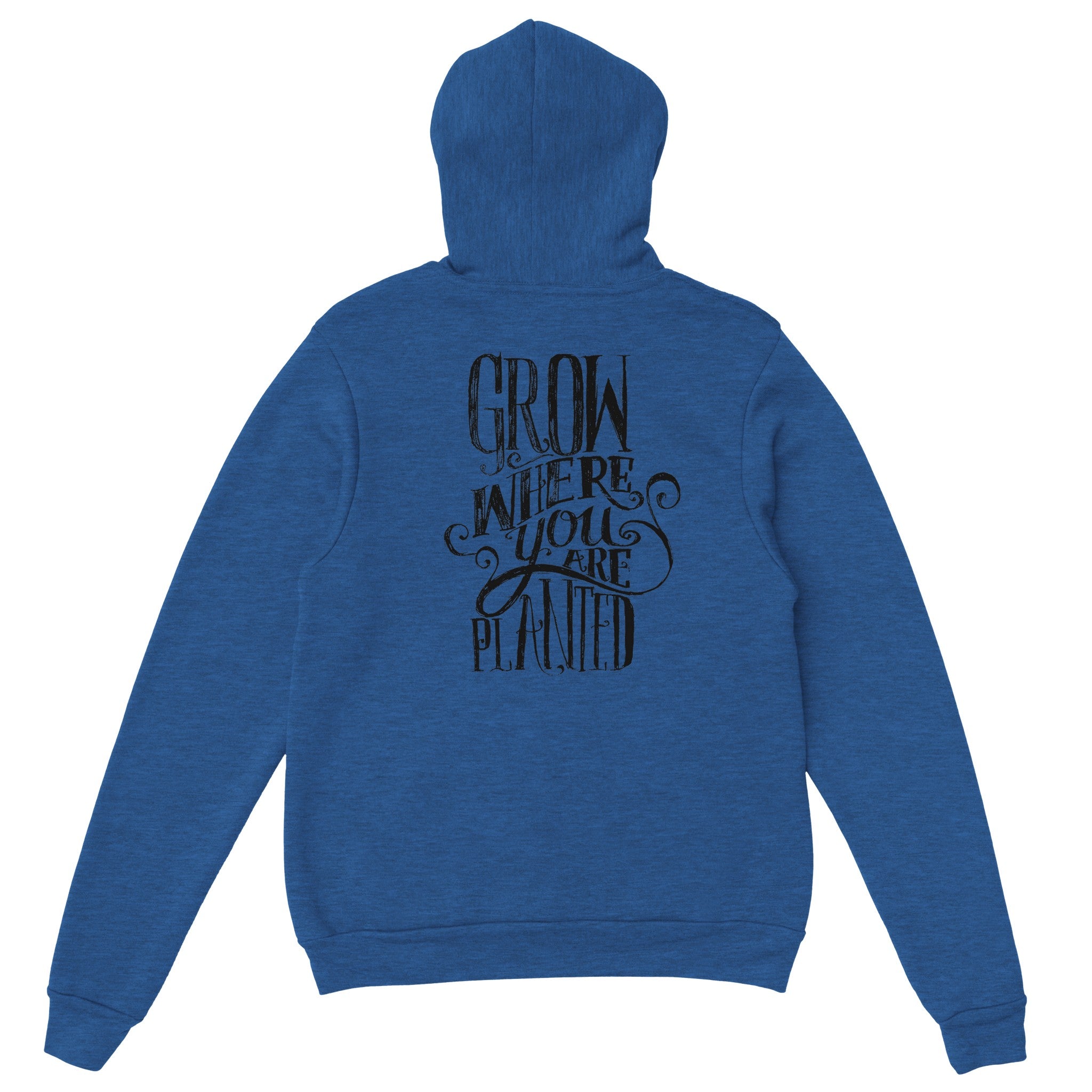 Grow Where You Are Planted Pullover Hoodie