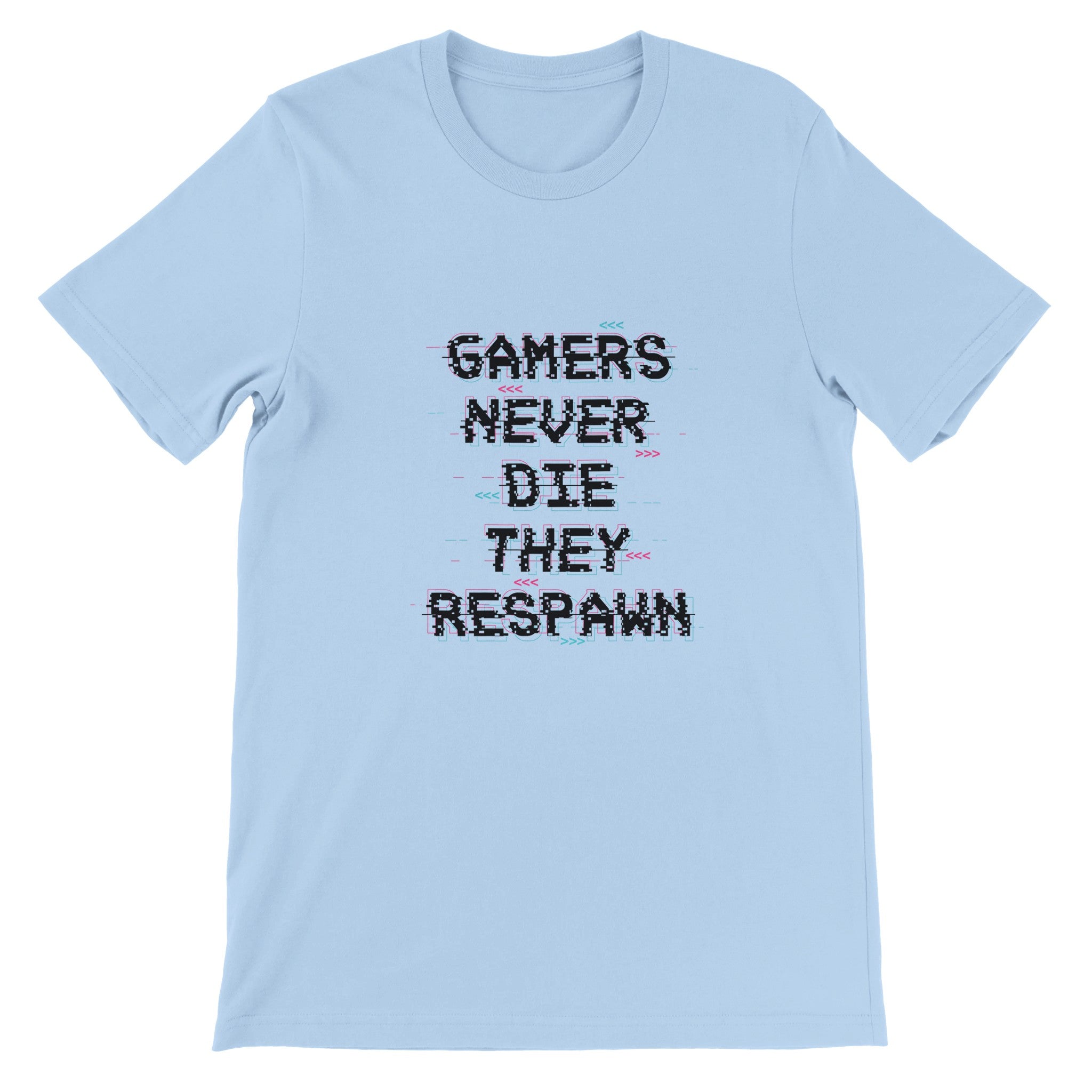 Gamers Never Die Crewneck T-shirt - Optimalprint